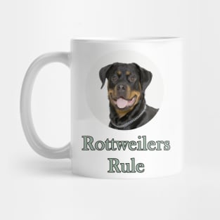 Rottweilers Rule! Mug